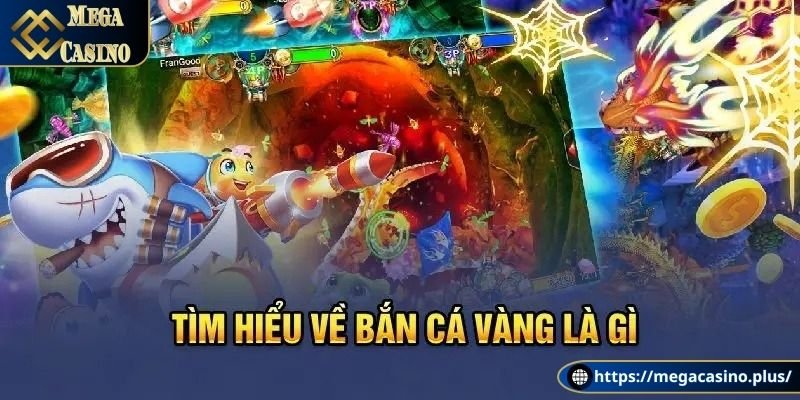 Tóm lược game bắn cá vàng