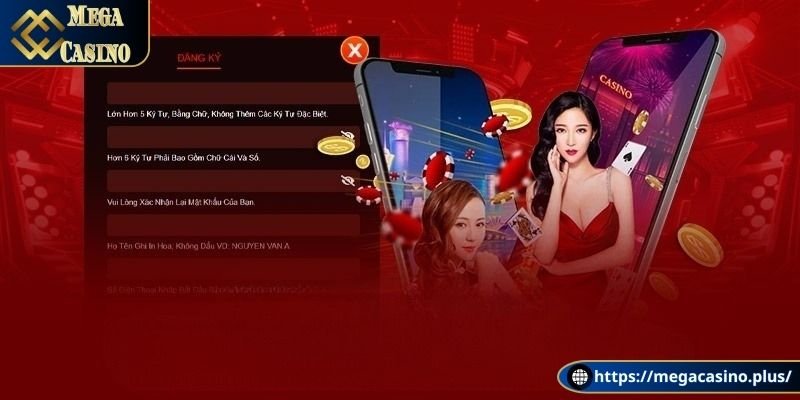 Hướng dẫn tạo tài khoản Mega Casino